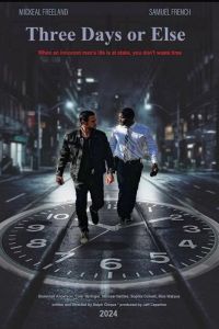 Три дня или ничего (2024) Три дня или ничего (2024)