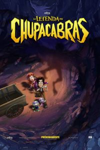 Легенда о Чупакабрах (2016) Легенда о Чупакабрах (2016)