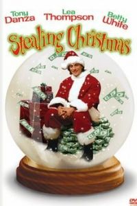 Украденное Рождество (2003) Украденное Рождество (2003)