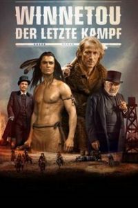 Виннету. Последний бой (2016) Виннету. Последний бой (2016)