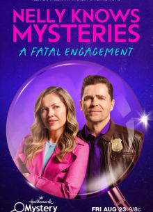 Нелли знает: Смертельная помолвка (2024)