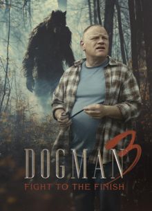 Догмен 3: Смертельная схватка (2025)