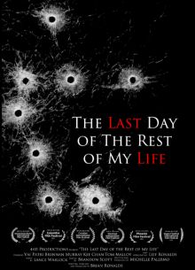 Последний день моей жизни (2022)
