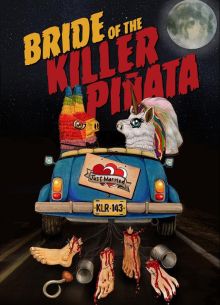 Невеста убийственной пиньяты (2022)
