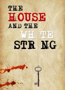 Дом с белой нитью (2020)