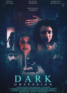 Мрачная одержимость (2023)