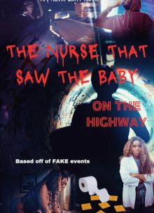 Медсестра, которая увидела ребёнка на шоссе (2023)