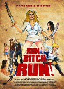 Беги, сука, беги! (2009)