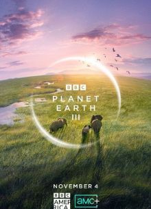 BBC: Планета Земля III (2023)