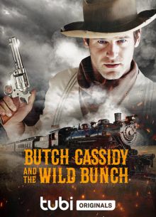 Бутч Кэссиди и дикая банда (2023)
