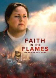 Вера в пламя: История Николь Джолли (2025)