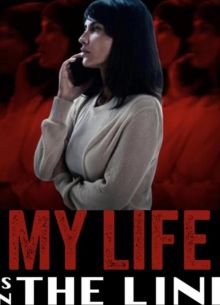 На кону моя жизнь (2024)