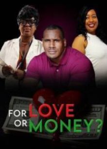 По любви или ради денег? (2024)