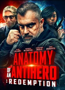 Анатомия антигероя: Искупление (2020)