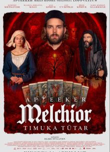 Аптекарь Мельхиор: Дочь палача (2022)