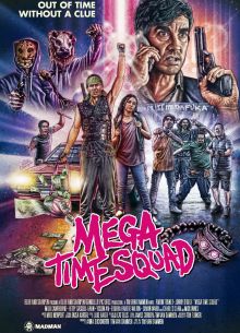 Мегавременной отряд (2018)