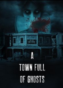 Город, полный призраков (2022)