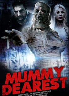 Дорогая мумия (2021)