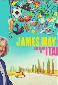 Джеймс Мэй: Наш человек в Италии (2022)