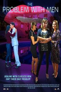 Что не так с мужчинами? (2019)