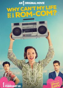 Почему моя жизнь не может быть романтической комедией? (2023)