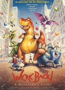 Мы вернулись! История динозавра (1993)