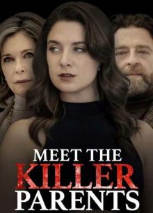 Знакомься, мои родители-убийцы (2023)