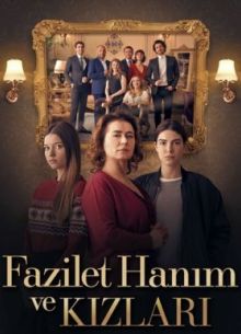 Госпожа Фазилет и ее дочери (1-2 Сезон)