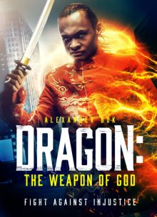 Дракон: оружие Бога (2022)