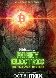 Электронные деньги: Тайна биткоина / Криптовалюта: Тайна биткоина (2024)