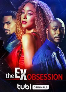 Одержимость бывшим (2022)
