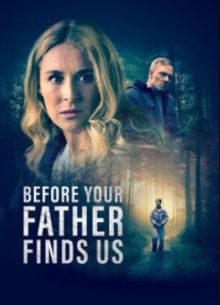 Пока нас не нашел твой отец (2025)