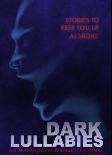 Страшные колыбельные: антология Майкла Коуломба (2020)