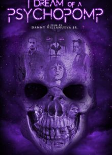 Мне снится психопомп (2022)