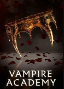 Академия вампиров (2022)