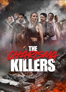 Убийцы Харизмы (2024)